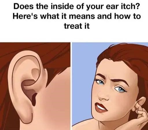 Does the inside of your ear itch? Here’s what it means and how to treat it